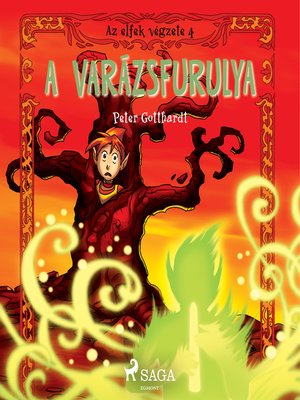 cover image of Az elfek végzete 4. a varázsfurulya